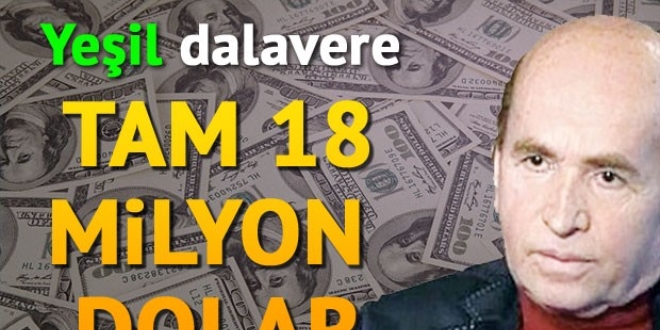18 milyon dolarlık yeşil dalavere