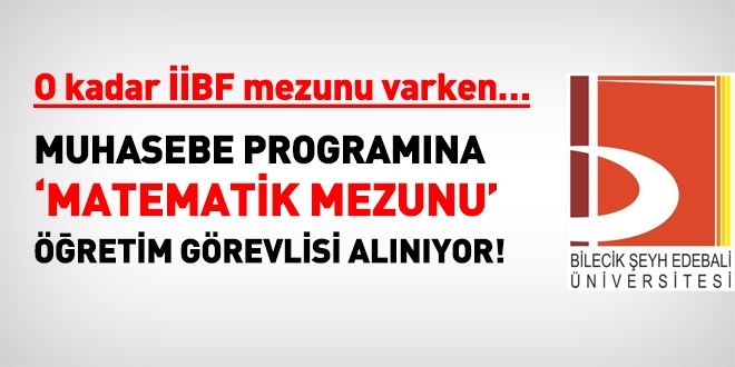 Muhasebe programına 'Matematik mezunu' öğretim görevlisi alınıyor