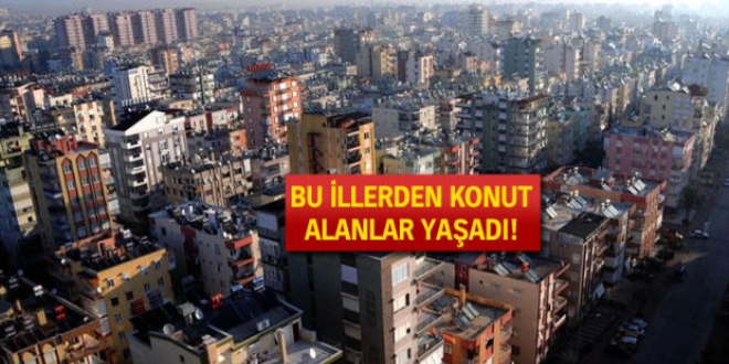 Konut kira ve satış fiyatlarının en çok arttığı iller