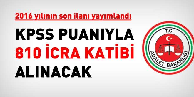 KPSS puanıyla 810 icra katibi alınacak