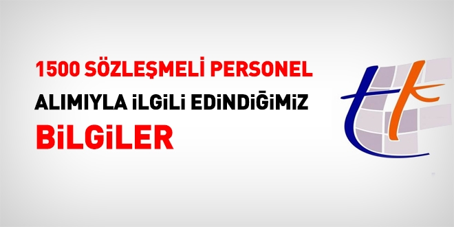 Tapu'ya 1500 sözleşmeli personel alımıyla ilgili olarak edindiğimiz bilgiler