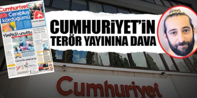 Cumhuriyet'in terör yayınına dava