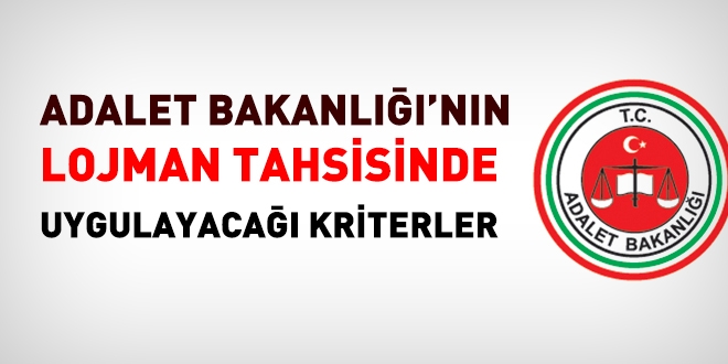 Adalet Bakanlığı lojman tahsisinde hangi kriterleri uyguluyor