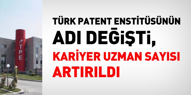 TPE, Türk Patent ve Marka Kurumu oldu