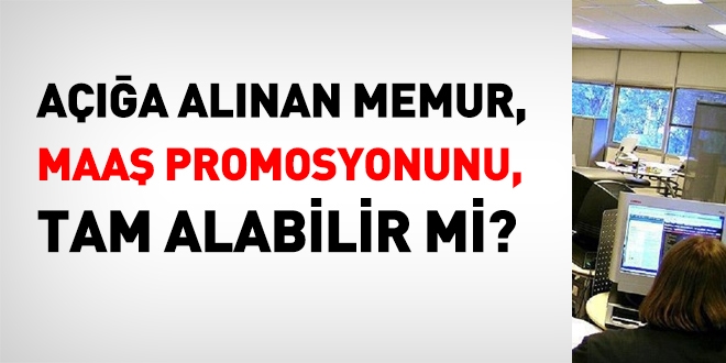 Aa alnan memur ve maa promosyonlar