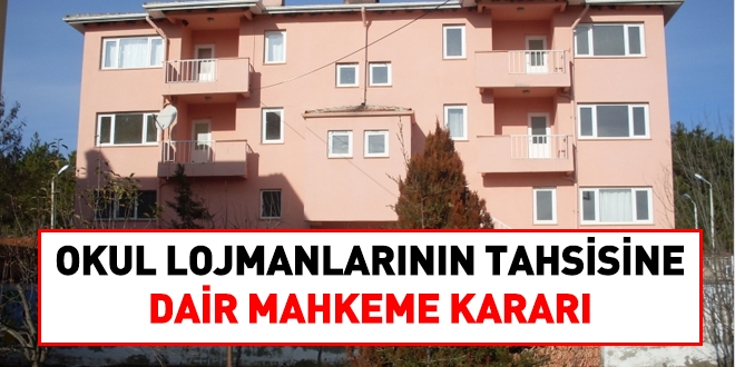 Okul lojmanlarının tahsisine dair karar
