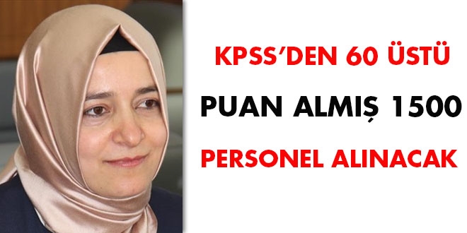 KPSS'den 60 üstü puan almış 1500 personel alınacak