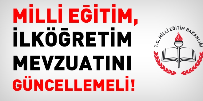 MEB mevzuatı güncellenmelidir