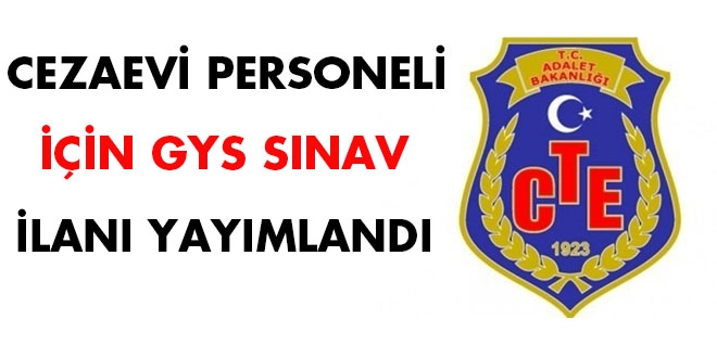 Cezaevi Personeli iin GYS snav ilan yaymland