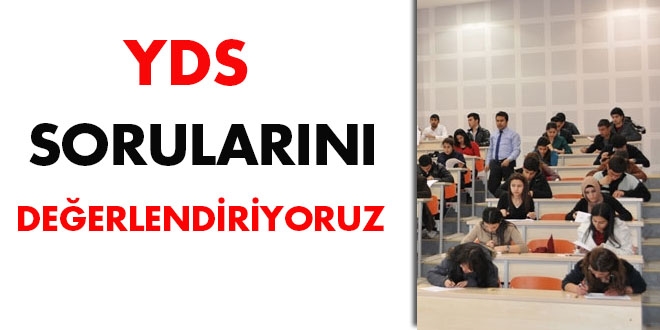 YDS sorularn deerlendiriyoruz