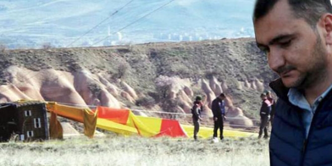 İşte kaza yapan balon pilotunun ifadesi