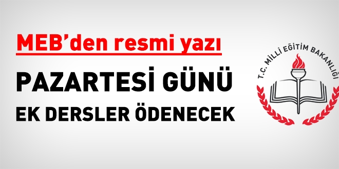 MEB'den resmi yaz: Pazartesi gn ek dersler denecek