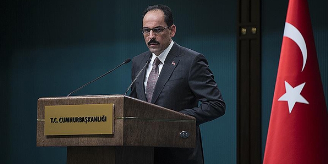Kalın: Avrupalılar bugün adeta yas tutuyor