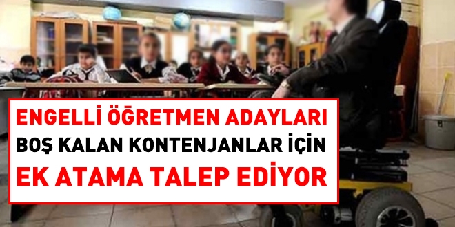 Engelli öğretmenler, ek atama talep ediyor