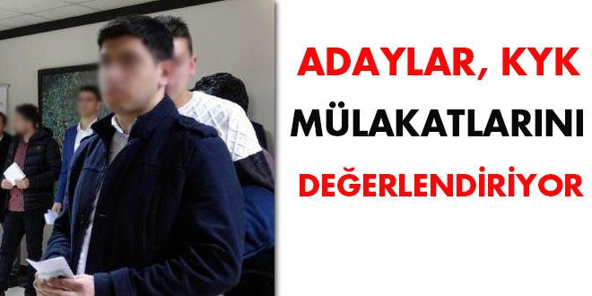 Adaylar, KYK mlakatlarn deerlendiriyor