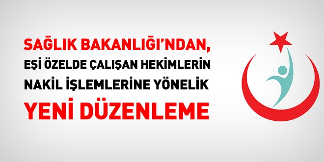 Sağlık Bakanlığı'dan, eşi özelde çalışan doktorların nakli için yeni düzenleme