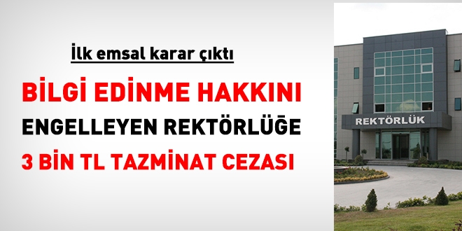 Bilgi edinme hakkını engelleyen Rektörlüğe tazminat cezası