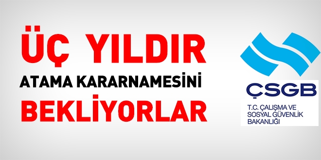 3 yıldır atama kararnameleri imzalanmıyor