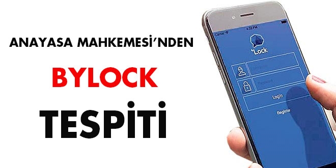 Anayasa Mahkemesinden 'ByLock' tespiti