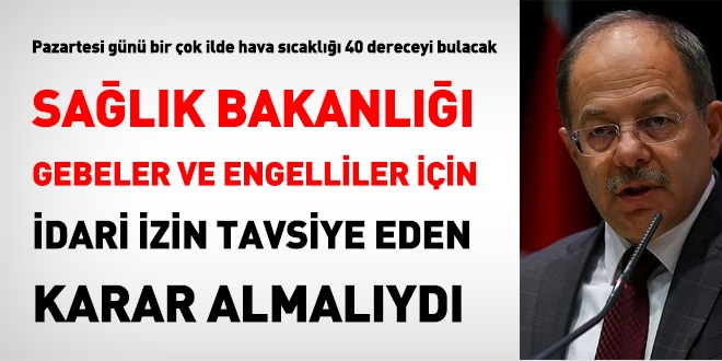 Sağlık Bakanlığı, aşırı sıcaklar için, hamilelere yönelik neden genelge çıkarmadı