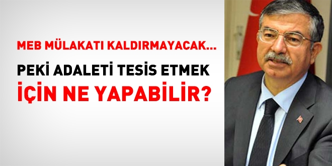MEB, mülakattaki adaletesizlik algısını gidermek için neler yapmalıdır?