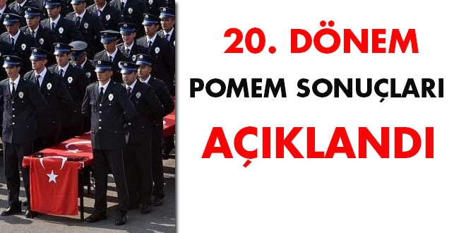 20. dönem POMEM sonuçları açıklandı