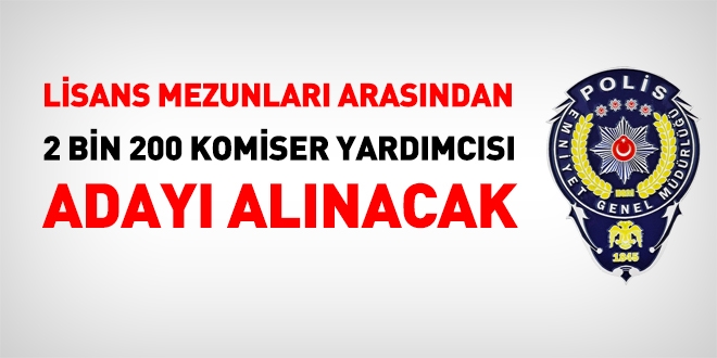 Emniyet açıkladı: 2 bin 200 komiser yardımcısı adayı alınacak