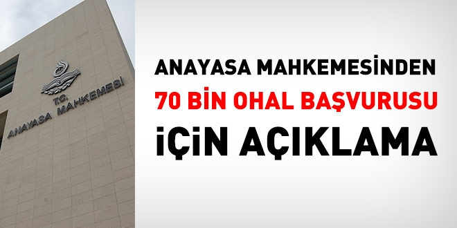 Anayasa Mahkemesi'nden, 70 bin OHAL bavurusu iin aklama