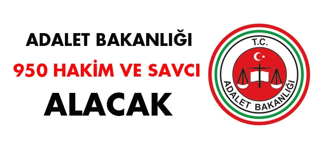 Adalet Bakanlığı 950 hakim ve savcı alacak