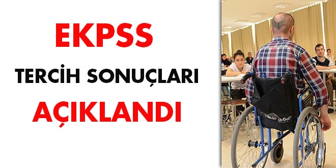 EKPSS tercih sonuçları açıklandı