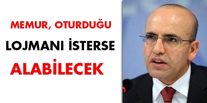 Memur, oturduğu lojmanı isterse alabilecek