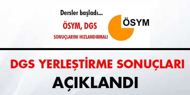 DGS yerleştirme sonuçları açıklandı