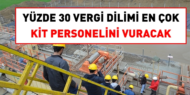 Yüzde 30 gelir vergisi oranı en çok KİT personelini vuracak