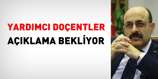 Yardımcı doçentler YÖK'ten açıklama bekliyor