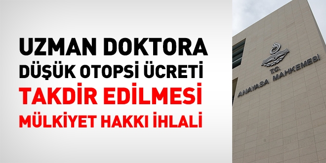 Düşük otopsi ücreti mülkiyet hakkı ihlali