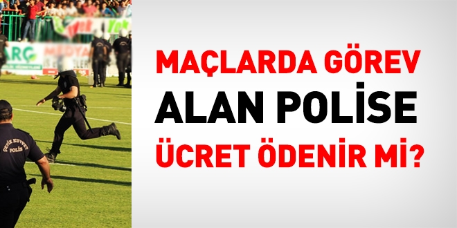 Malarda grev alan polise cret denir mi?