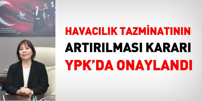 Havaclk tazminatnn artrlmas karar onayland