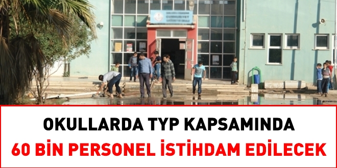 Okullarda 60 bine yakn personel istihdam edilecek