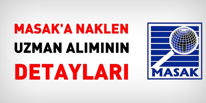 MASAK'a naklen uzman alımının detayları