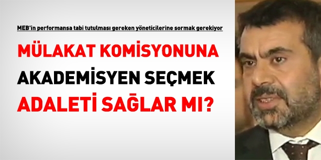 Komisyona akademisyen seçmek, adaleti tesis eder mi?