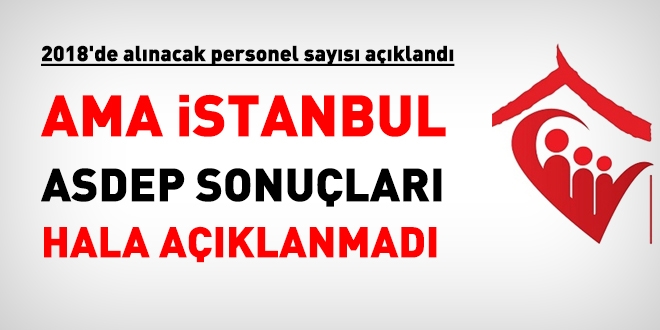 İstanbul ASDEP sonuçları hala açıklanmadı