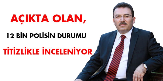 Açıkta olan 12 bin polisin durumu titizlikle inceleniyor