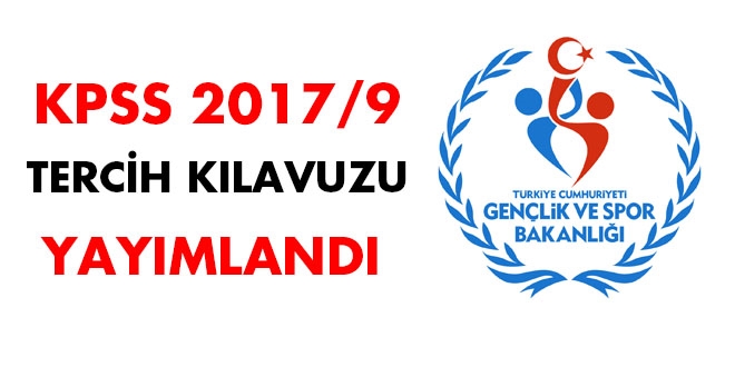 KPSS 2017/9 tercih kılavuzu yayımlandı