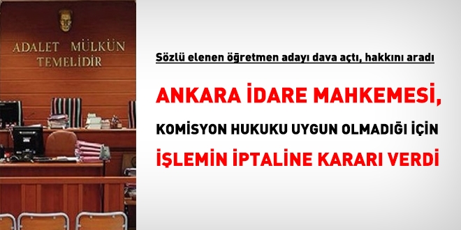 Sözlüde elenen öğretmen adayı, açtığı davayı kazandı