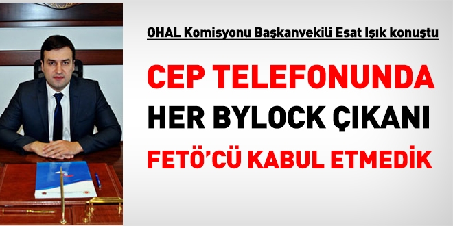 OHAL Komisyonu: Telefonunda her ByLock kan FET'c deil