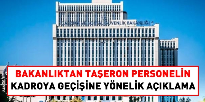 Bakanlıktan taşeron personelin kadroya geçişine dair açıklama