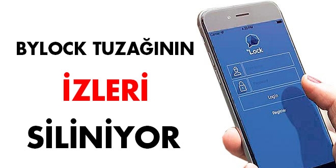 Bylock tuzann izleri siliniyor