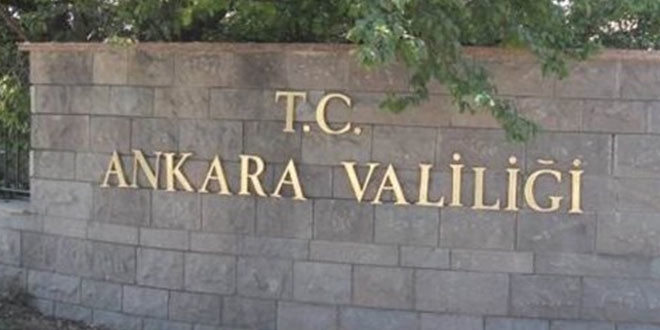 Ankara Valiliğinden eylem yasağı