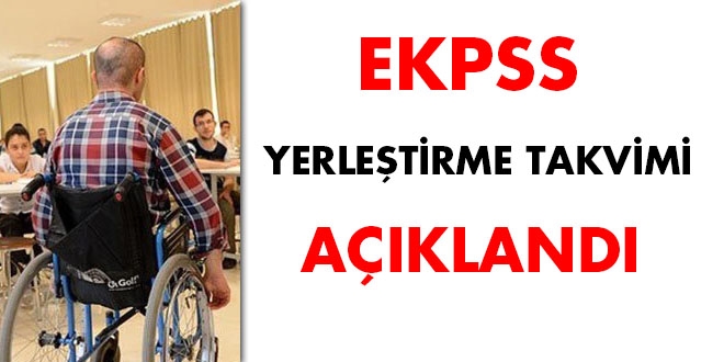 EKPSS yerletirme takvimi akland