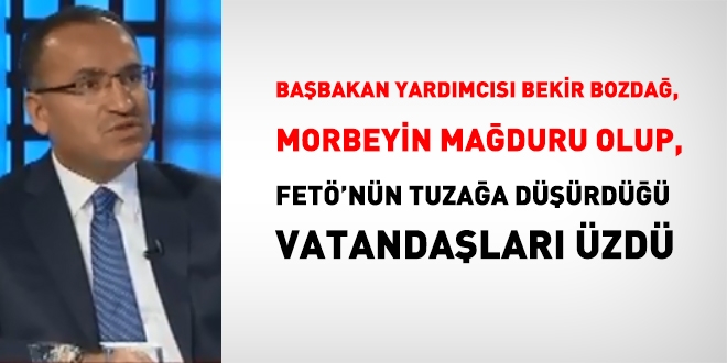 Bekir Bozdağ, Morbeyin mağdurlarını üzdü